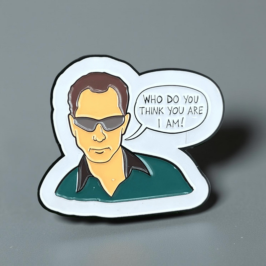 Who Do You Think You Are I Am! - Golf Ball Marker